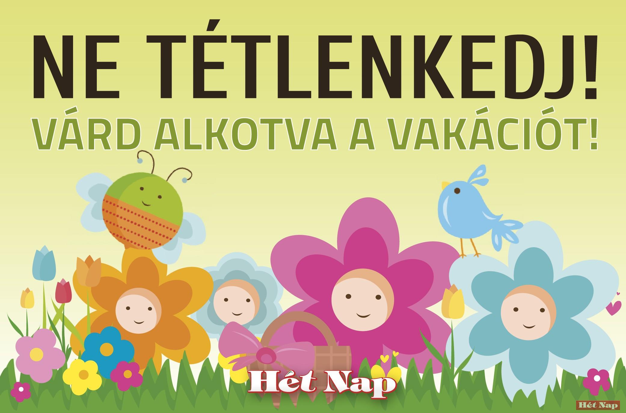 Ne tétlenkedj — várd alkotva a vakációt!
