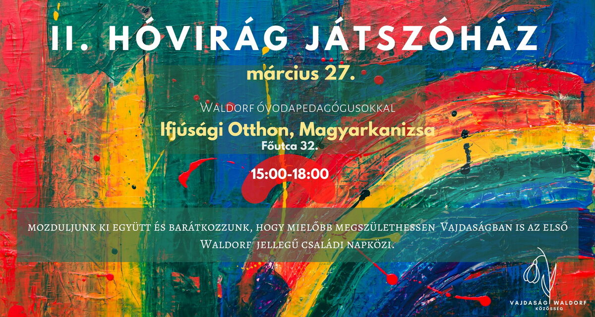 Waldorf szellemiségű játszóház Magyarkanizsán