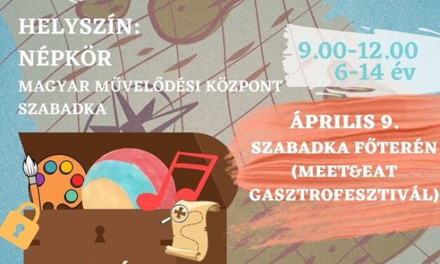 Kalandok kincsesládája Szabadka főterén